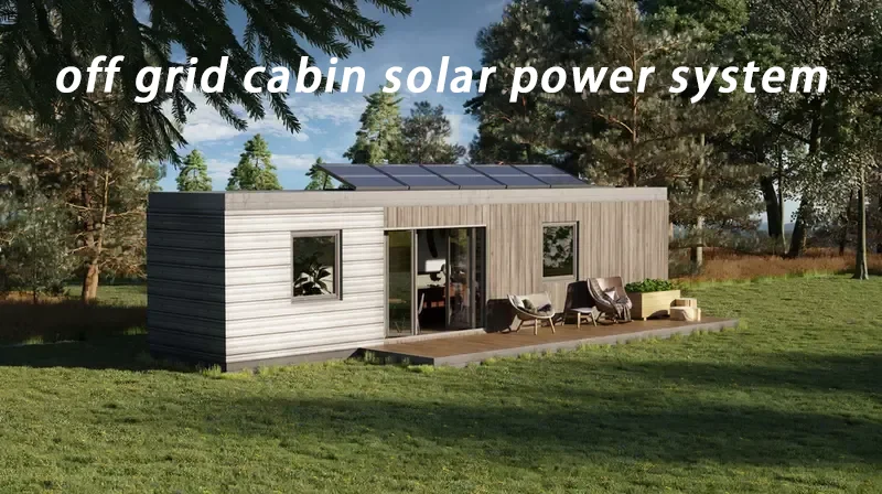 off grid cabin solar power system